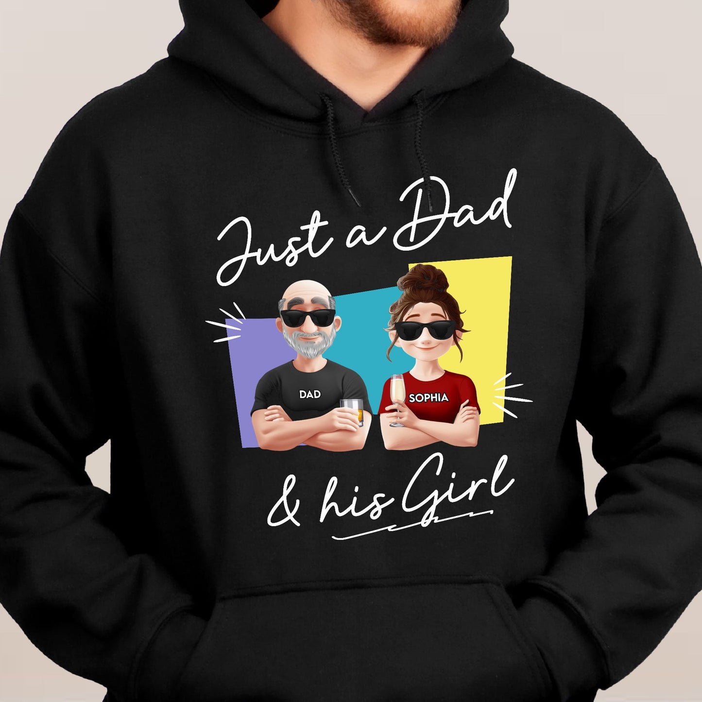 Just A Dad And His Girl - Personalized Shirt For Dad