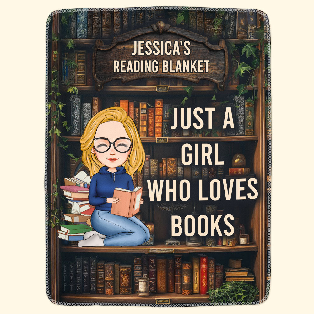 Just A Girl Who Loves Books - Personalized Blanket Christmas Gift For Daughter