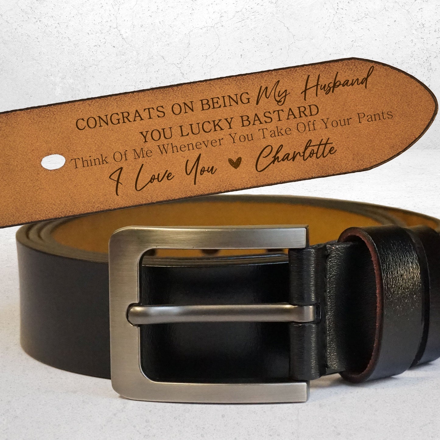 Congrats On Being My Husband You Lucky Bastard - Personalized Engraved Leather Belt Christmas Gift For Husband