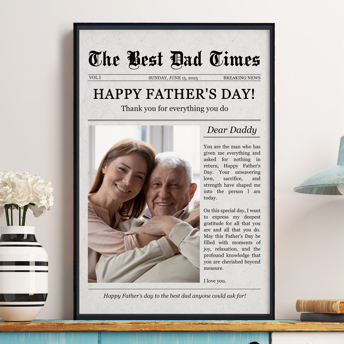 Father's Day Gift You Are The Man Given Me Everything - Personalized Photo Poster