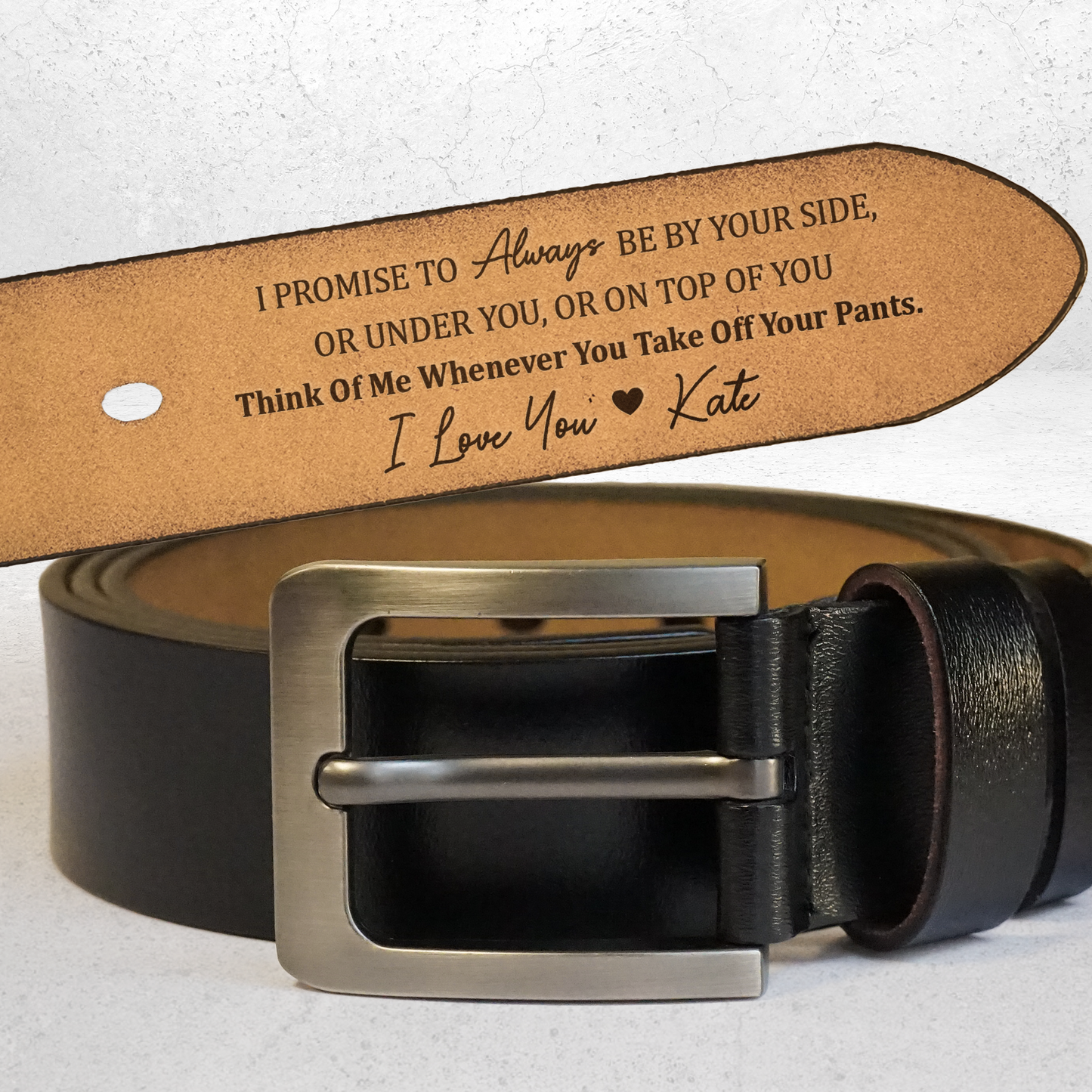 I Promise To Always Be By Your Side Sexy Naughty - Personalized Engraved Leather Belt Christmas Gift For Husband