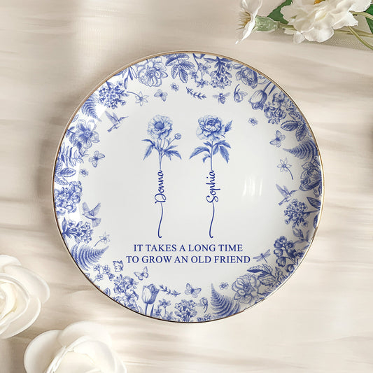 It Takes A Long Time To Grow An Old Friend - Personalized Jewelry Dish  Christmas Gift For Friend