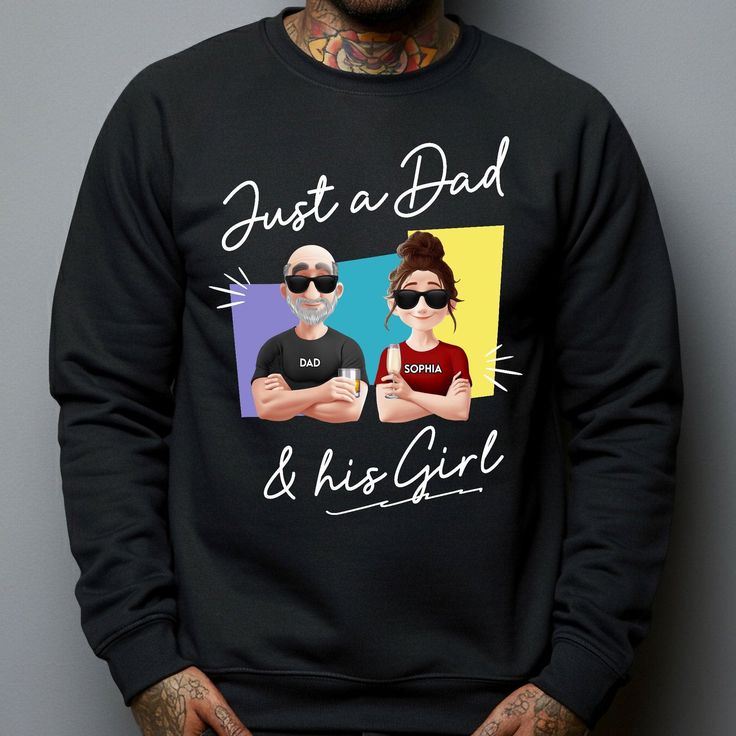 Just A Dad And His Girl - Personalized Shirt For Dad