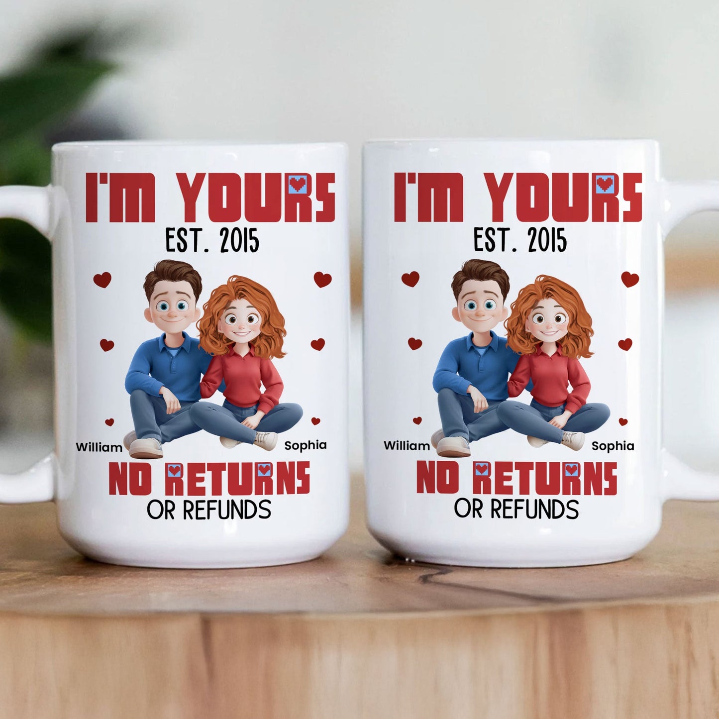 New Version Cartoon Couple I'm Yours No Returns Or Refunds - Personalized Mug