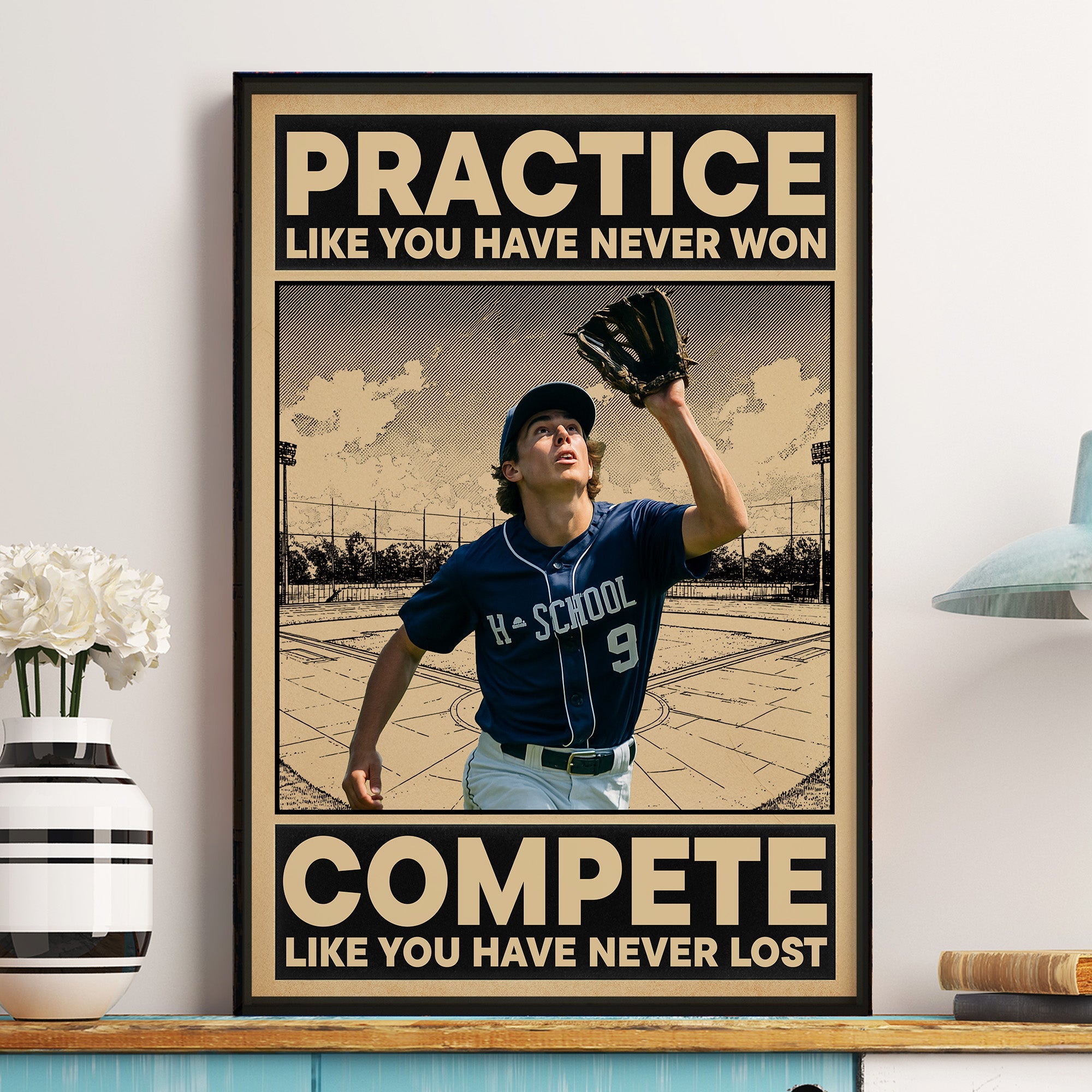 Practice Like You Have Never Won - Personalized Photo Poster